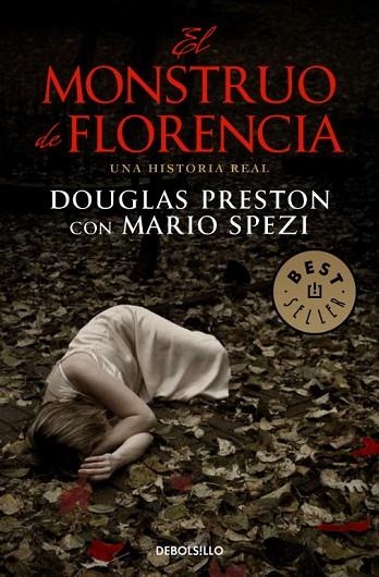 EL MONSTRUO DE FLORENCIA | 9788499087313 | PRESTON, DOUGLAS & SPEZI, MARIO