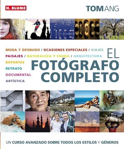 EL FOTOGRAFO COMPLETO | 9788496669673 | ANG, TOM