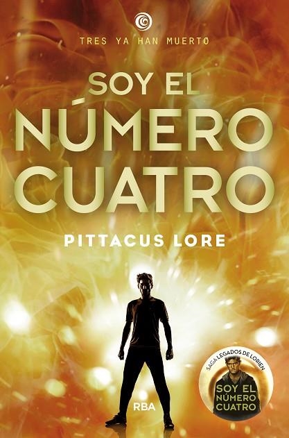 LEGADOS DE LORIEN 01 SOY EL NUMERO CUATRO | 9788427200708 | PITTACUS LORE