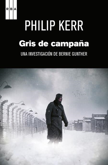 GRIS DE CAMPAÑA | 9788498679274 | PHILIP KERR