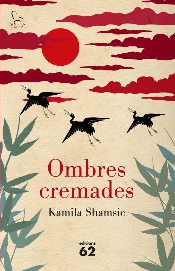 OMBRES CREMADES | 9788429767490 | SHAMSIE, KAMILA