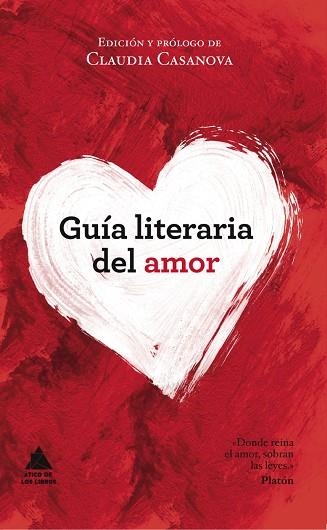 GUIA LITERARIA DEL AMOR | 9788493829537 | CASANOVA, CLAUDIA