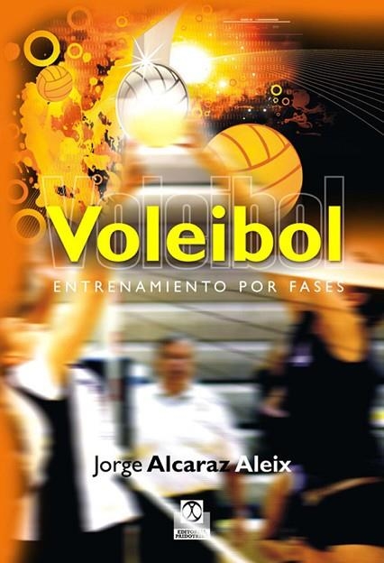 VOLEIBOL | 9788499100685 | ALCARAZ ALEIX, JORGE