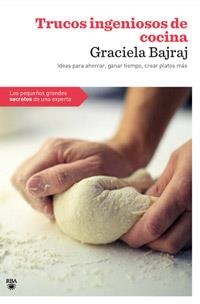 TRUCOS INGENIOSOS DE COCINA | 9788498678994 | GRACIELA BAJRAJ