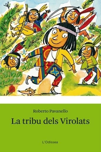 TRIBU DELS VIROLATS | 9788499323428 | PAVANELLO, ROBERTO