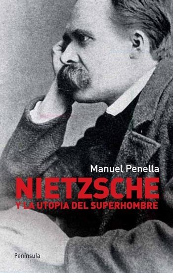 NIETZSCHE Y LA UTOPIA DEL SUPERHOMBRE | 9788499420868 | PENELLA, MANUEL