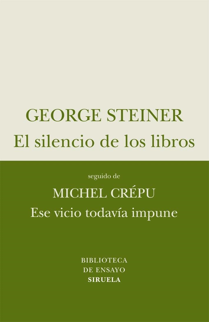 EL SILENCIO DE LOS LIBROS | 9788498414257 | STEINER, GEORGE/CREPU, MICHEL