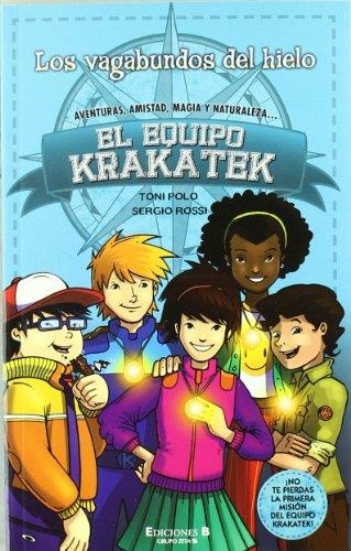 LOS VAGABUNDOS DEL HIELO. EQUIPO KRAKAT | 9788466646567 | POLO / ROSSI/POLO BETTONICA, TONI/SURI (ILUSTRADOR