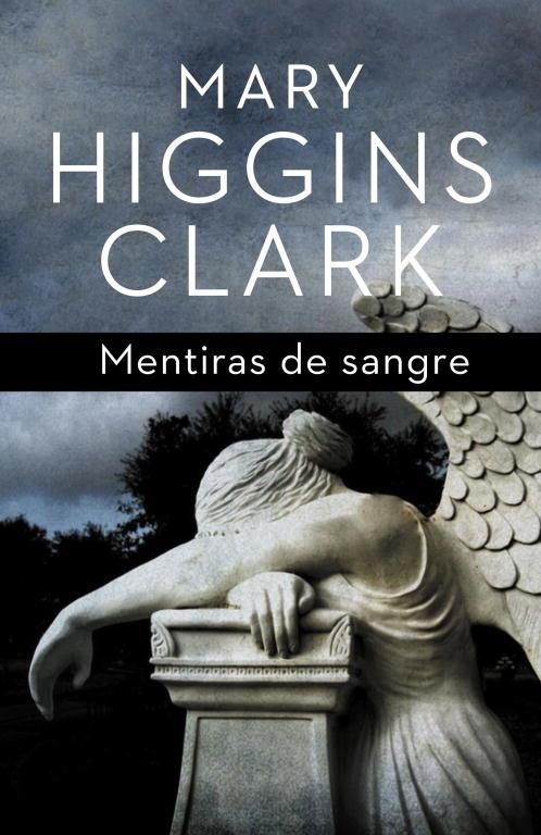 MENTIRAS DE SANGRE | 9788401339455 | MARY HIGGINS CLARK